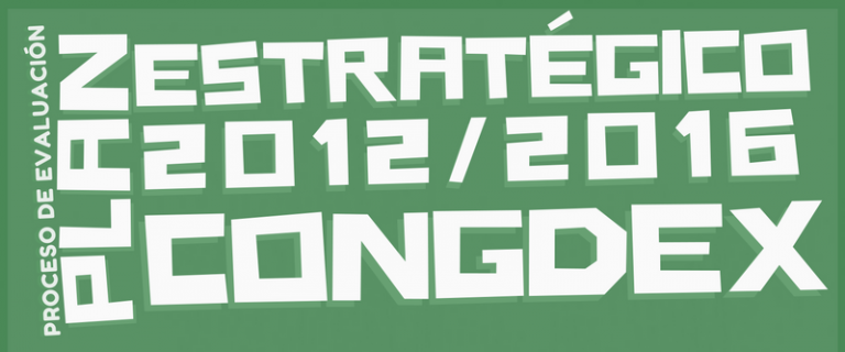 Proceso de Evaluación del Plan Estratégico 2012-2016 de la CONGDEX