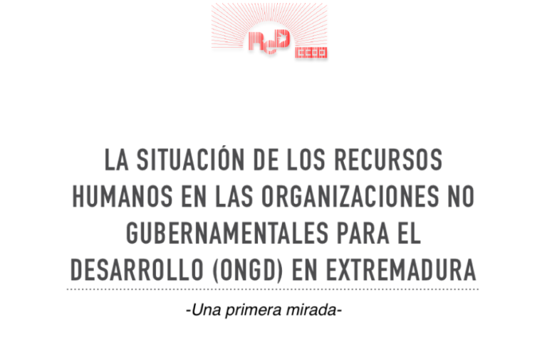 «La situación de los recursos humanos en las Organizaciones No Gubernamentales para el Desarrollo en Extremadura – Una primera mirada» Fundación Paz y Solidaridad Gregorio Morán