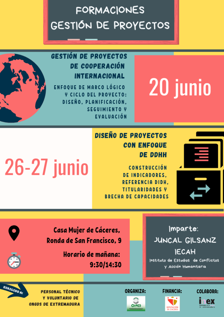 «GESTIÓN DE PROYECTOS DE COOPERACIÓN INTERNACIONAL: ENFOQUE DE MARCO LÓGICO Y CICLO DEL PROYECTO» y “DISEÑO DE PROYECTOS CON ENFOQUE BASADO EN DERECHOS HUMANOS”
