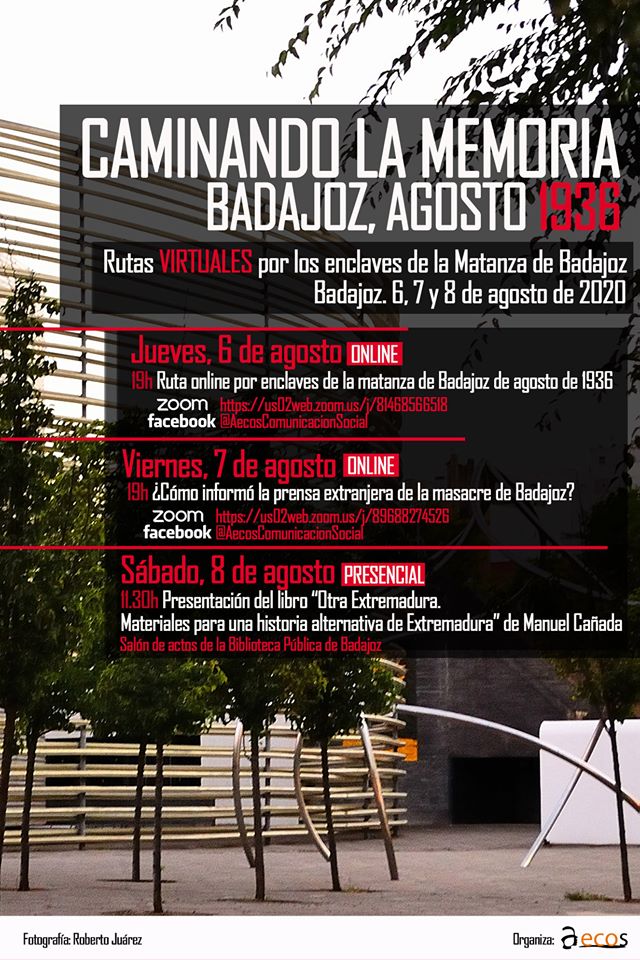 RUTAS VIRTUALES «Caminando la Memoria. Badajoz, agosto 1936»