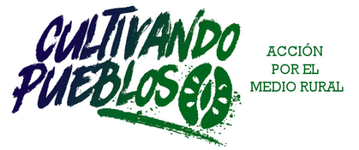 CULTIVANDO PUEBLOS: Acción por el medio rural