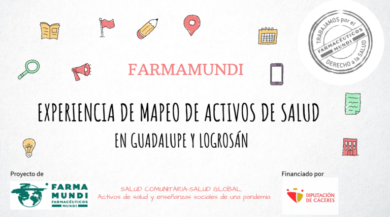 EXPERIENCIA DE MAPEO COLABORATIVO PARA LA PROMOCION DE COMUNIDADES ACTIVAS POR LA SALUD / FARMAMUNDI