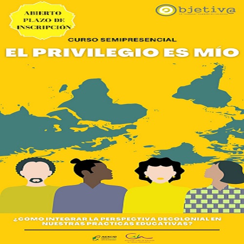 CALA: CURSO EDUCOMUNICACIÓN TRANSFORMADORA «EL PRIVILEGIO ES MÍO»