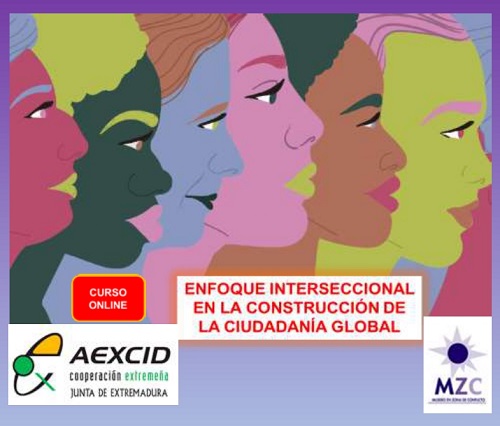 MZC: CURSO ONLINE ENFOQUE INTERSECCIONAL EN LA CONSTRUCCIÓN DE CIUDADANÍA GLOBAL