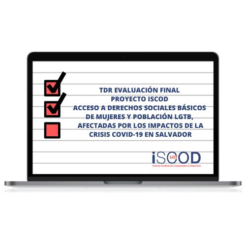 ISCOD: TDR PARA EVALUACIÓN FINAL PRYOYECTO SALVADOR