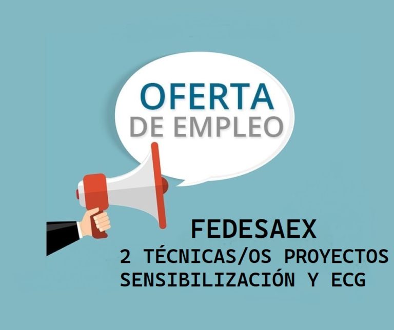 FEDESAEX: 2 Técnicas/os Proyectos  Sensibilización y Educación para el Desarrollo Extremadura