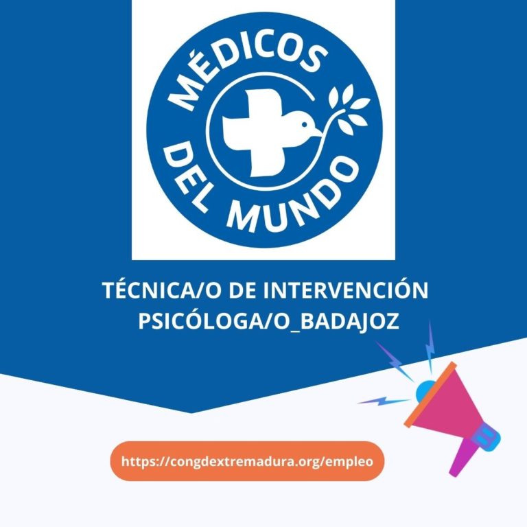 MEDICOS DEL MUNDO: OFERTA EMPLEO TÉCNICO/A DE INTERVENCIÓN PSICÓLOGO/A
