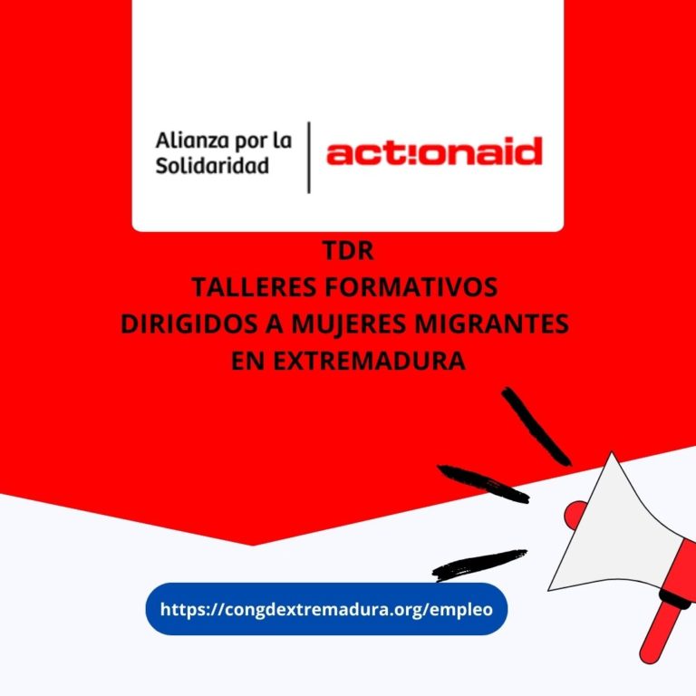 ALIANZA POR LA SOLIDARIDAD: TDR TALLERES FORMATIVOS MUJERES MIGRANTES EXTREMADURA