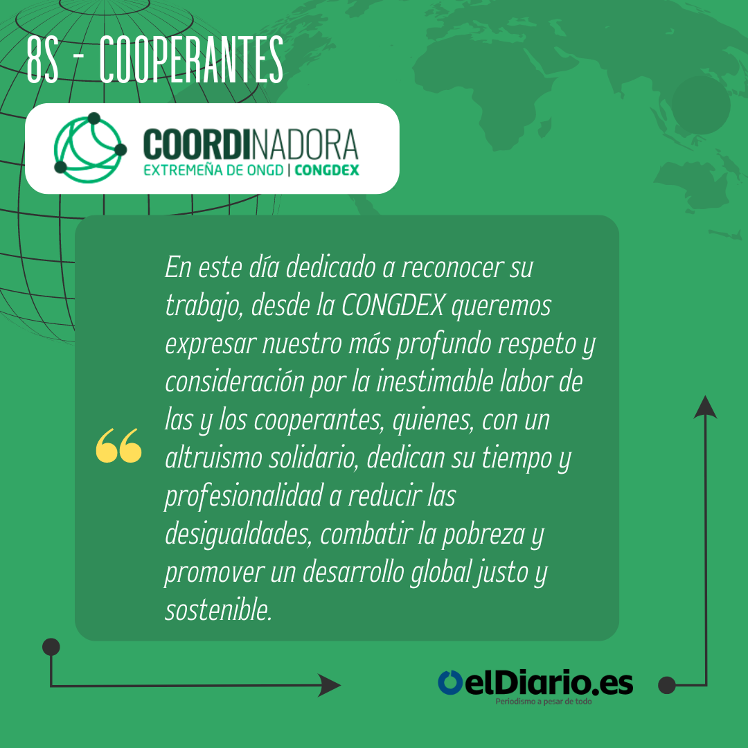 En este dia dedicado a reconocer su trabajo desde la CONGDEX queremos expresar nuestro mas profundo respeto y consideracion por la inestimable labor de las y los cooperantes quienes con un altr