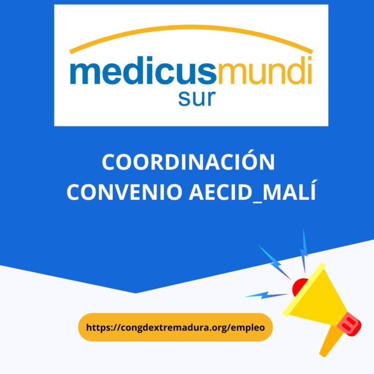 MEDICUS MUNDI SUR: OFERTA EMPLEO COORDINACIÓN CONVENIO AECID MALÍ